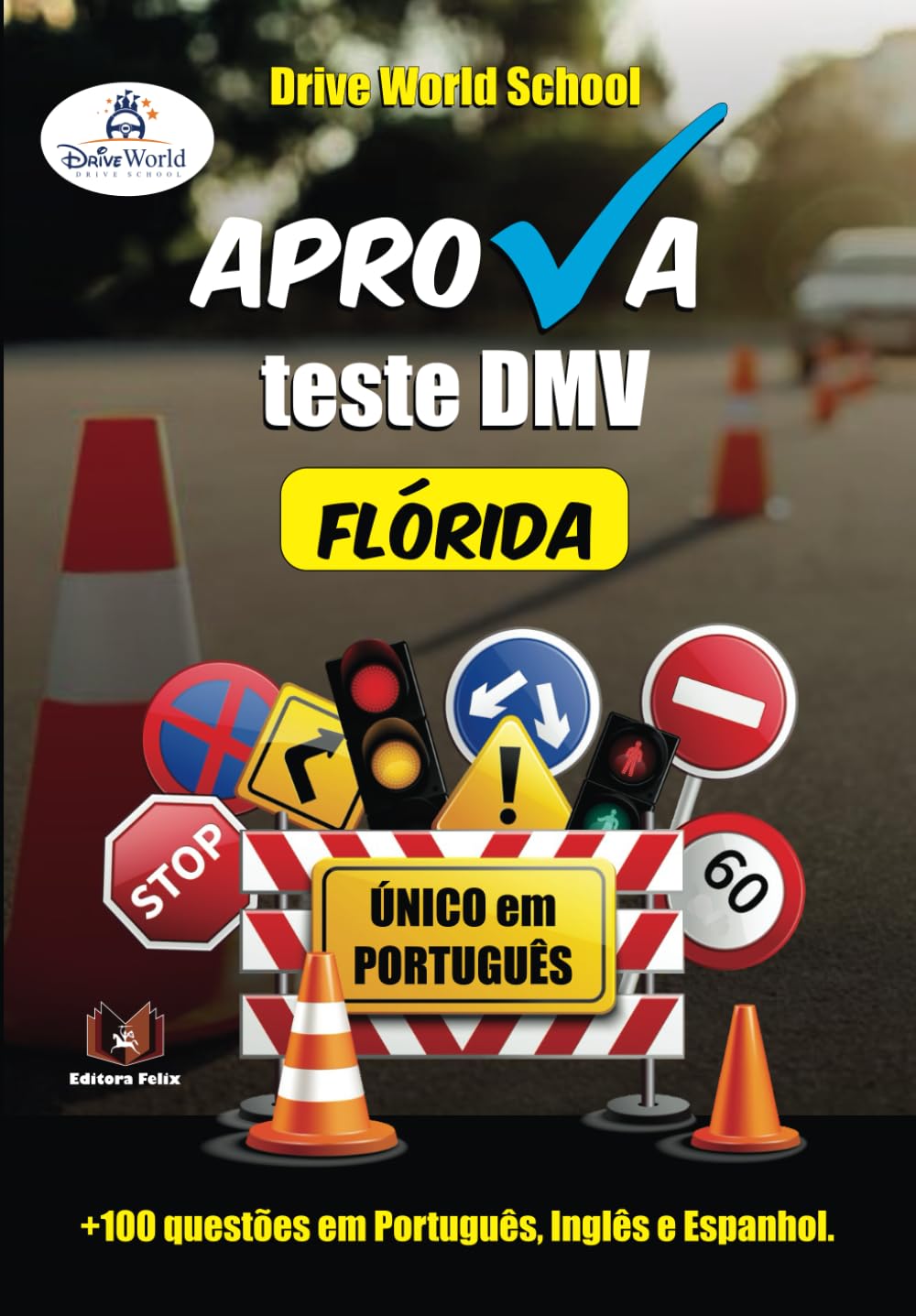 Aprova teste DMV: Flórida (Portuguese Edition) baixar livro de graça