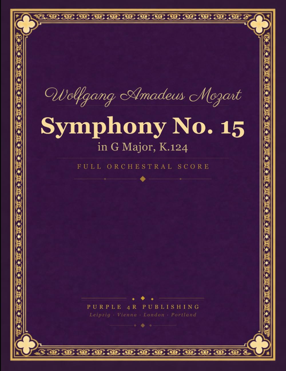 ler totalmente Mozart: Symphony No. 15 in G major, K. 124 - Full Orchestral Score