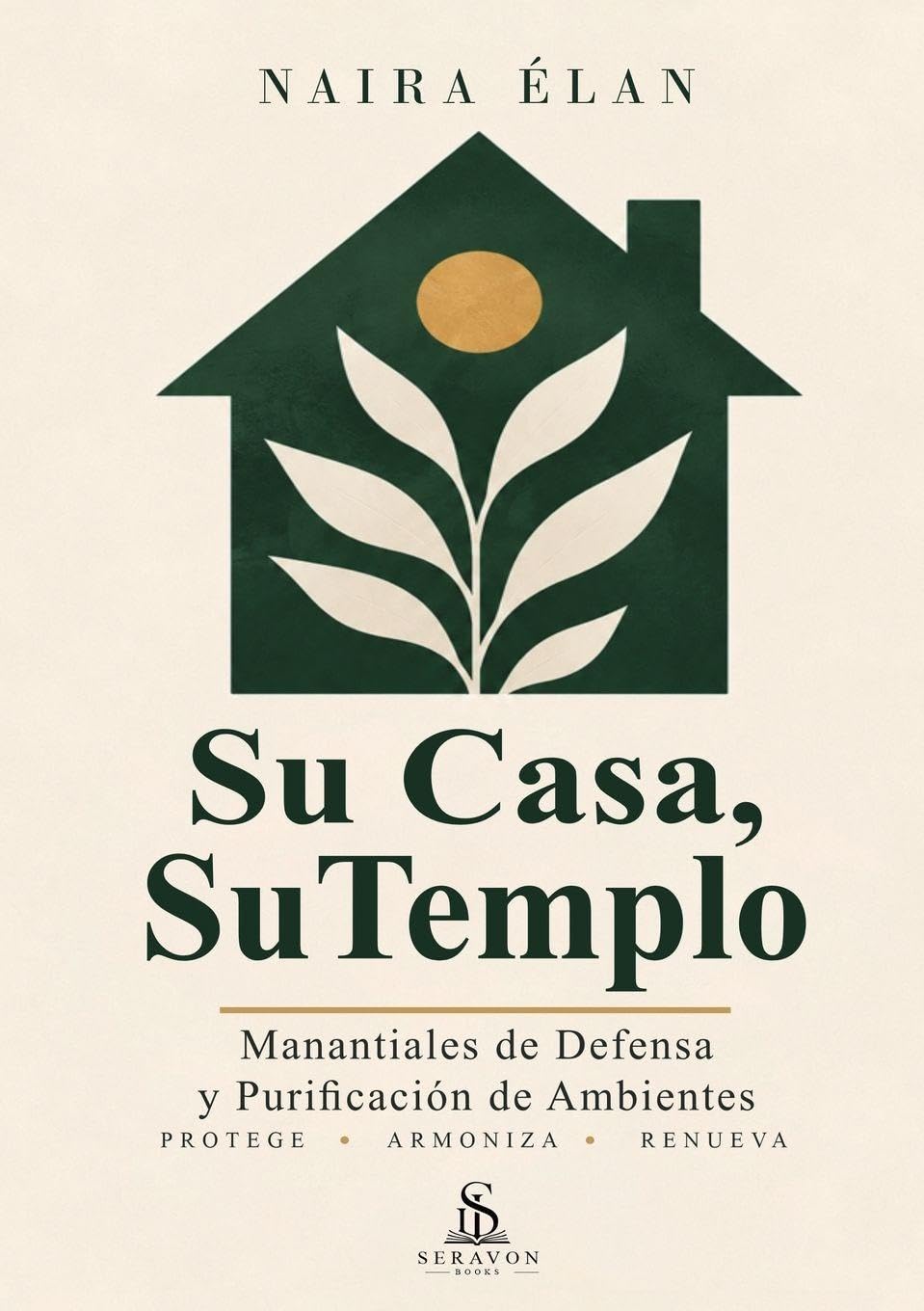 Su Casa, Su Templo: Manantiales de Defensa y Purificación de Ambientes baixar o livro de graça