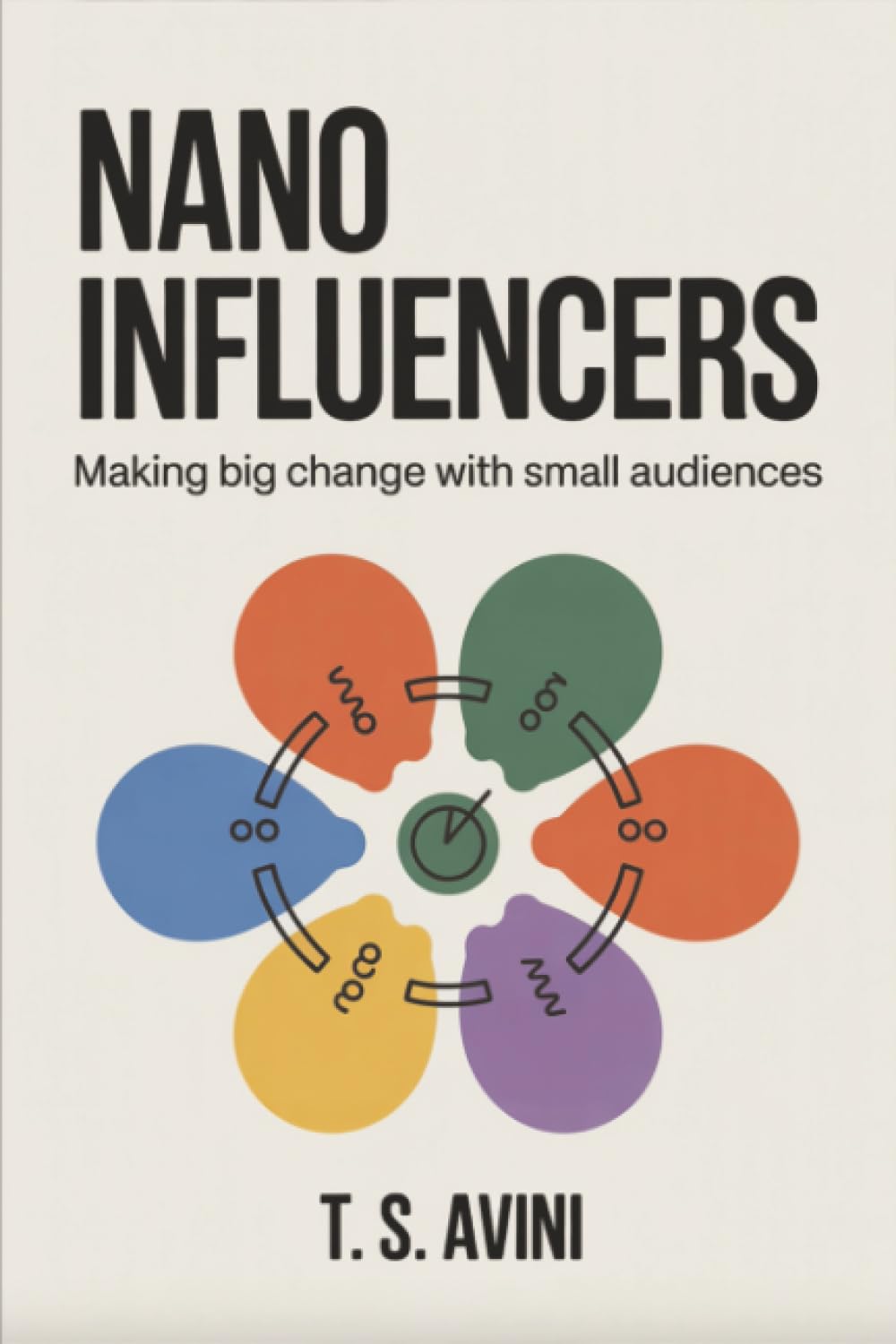 Nano Influencers: Making Big Change with Small Audiences