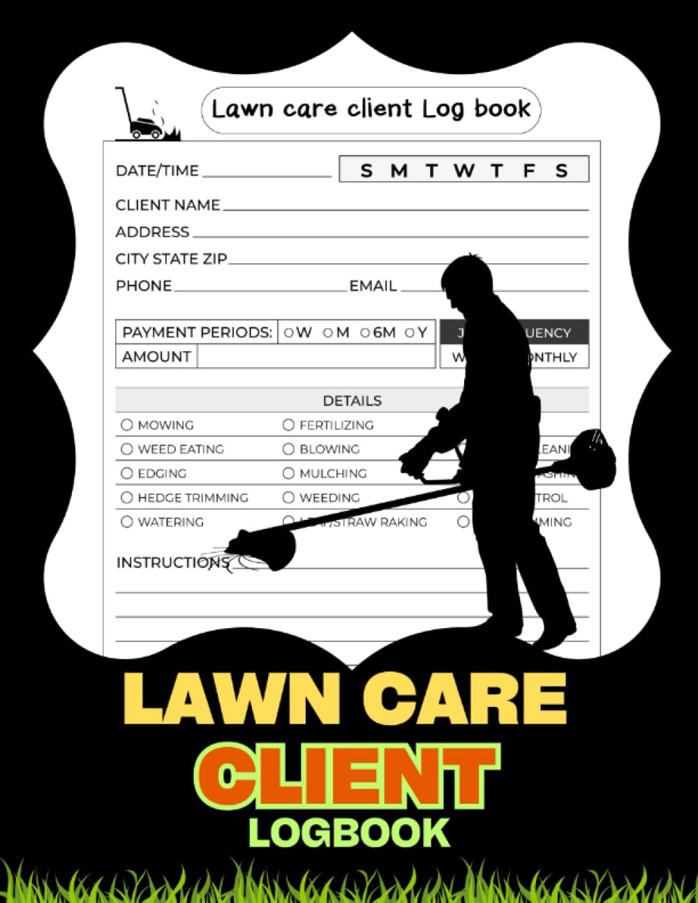 Lawn care client Log book: Simple Lawn Mowing And Landscape Appointment Logbook, Track And Record Your Client's Information Easily,120 Pages 8.5x11 Inches baixar o livro de graça