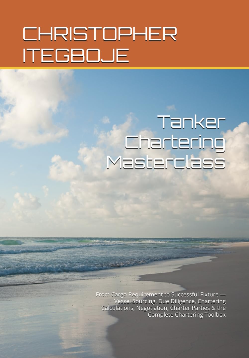 capítulo por capítulo baixar Tanker Chartering Masterclass: From Cargo Requirement to Successful Fixture — Vessel Sourcing, Due Diligence, Chartering Calculations, Negotiation, Charter Parties & the Complete Chartering Toolbox