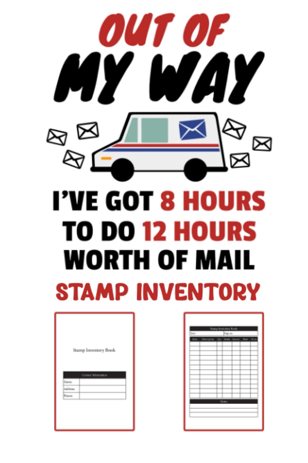 ler totalmente Stamp Inventory Log Book: Stamp Collecting Journal To Keep Record Of Date, Page No, Item, Quantity, Grade, Source, Date, Price, Notes - Gifts For Stamp Collectors And Post Workers
