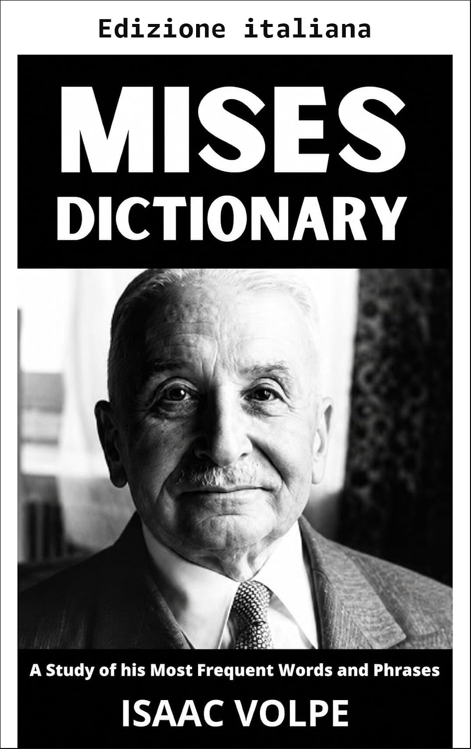 capítulo por capítulo baixar Dizionario di Mises. Uno studio delle sue parole e frasi più frequenti (Dizionari di filosofia e grandi pensatori) (Italian Edition)