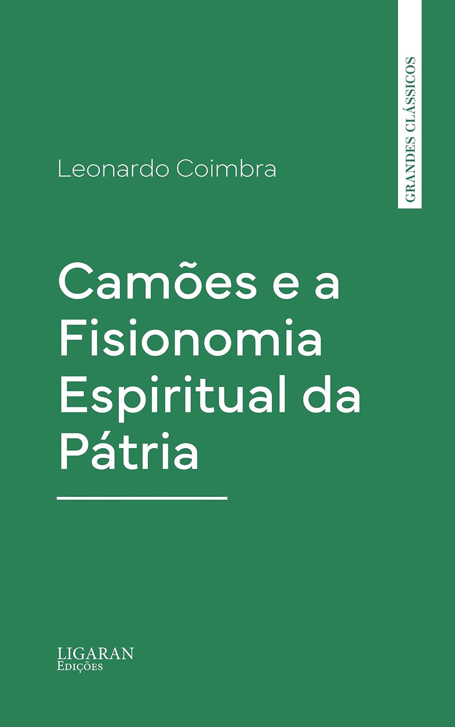 Camões e a Fisionomia Espiritual da Pátria