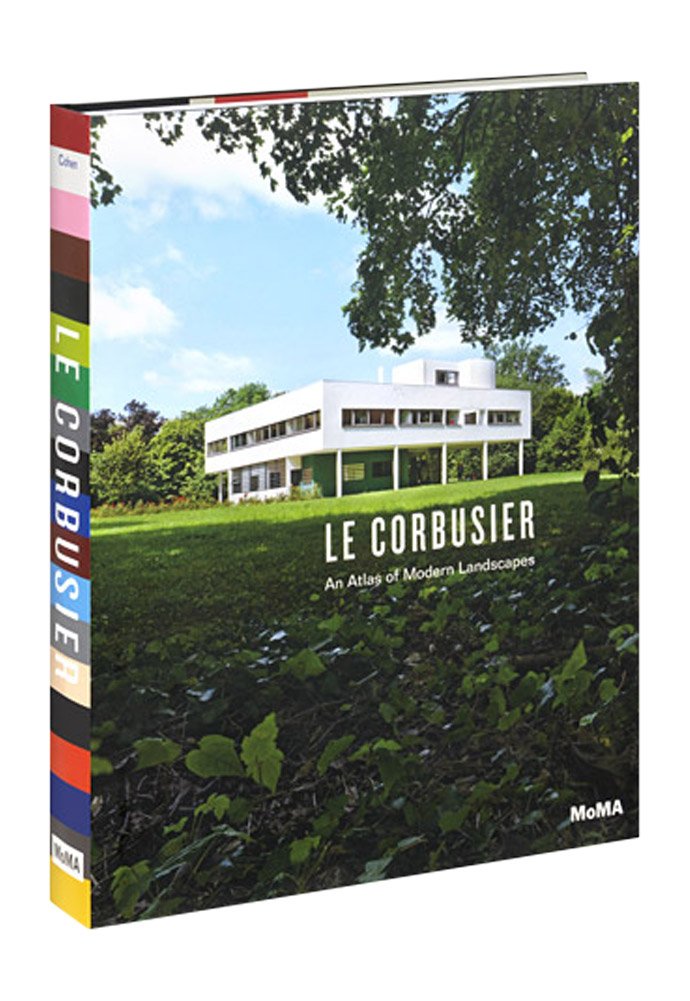 Le Corbusier: An Atlas of Modern Landscapes