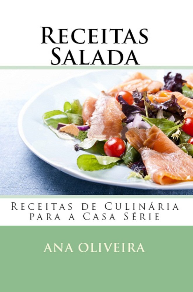 Receitas Salada (Receitas de Culinária para a Casa Série) baixar livro de graça