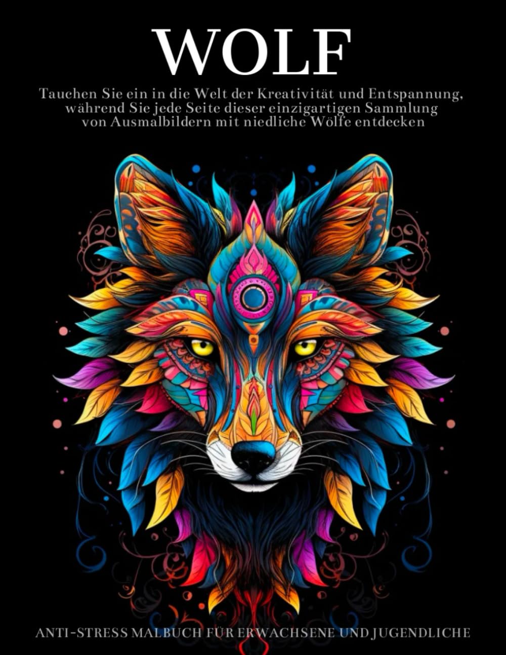 ler totalmente Wolf Malbuch Für Erwachsene und Jugendliche: Wolf Mandalas und Blumen Designs,Geschenke für Tierliebhaber (German Edition)