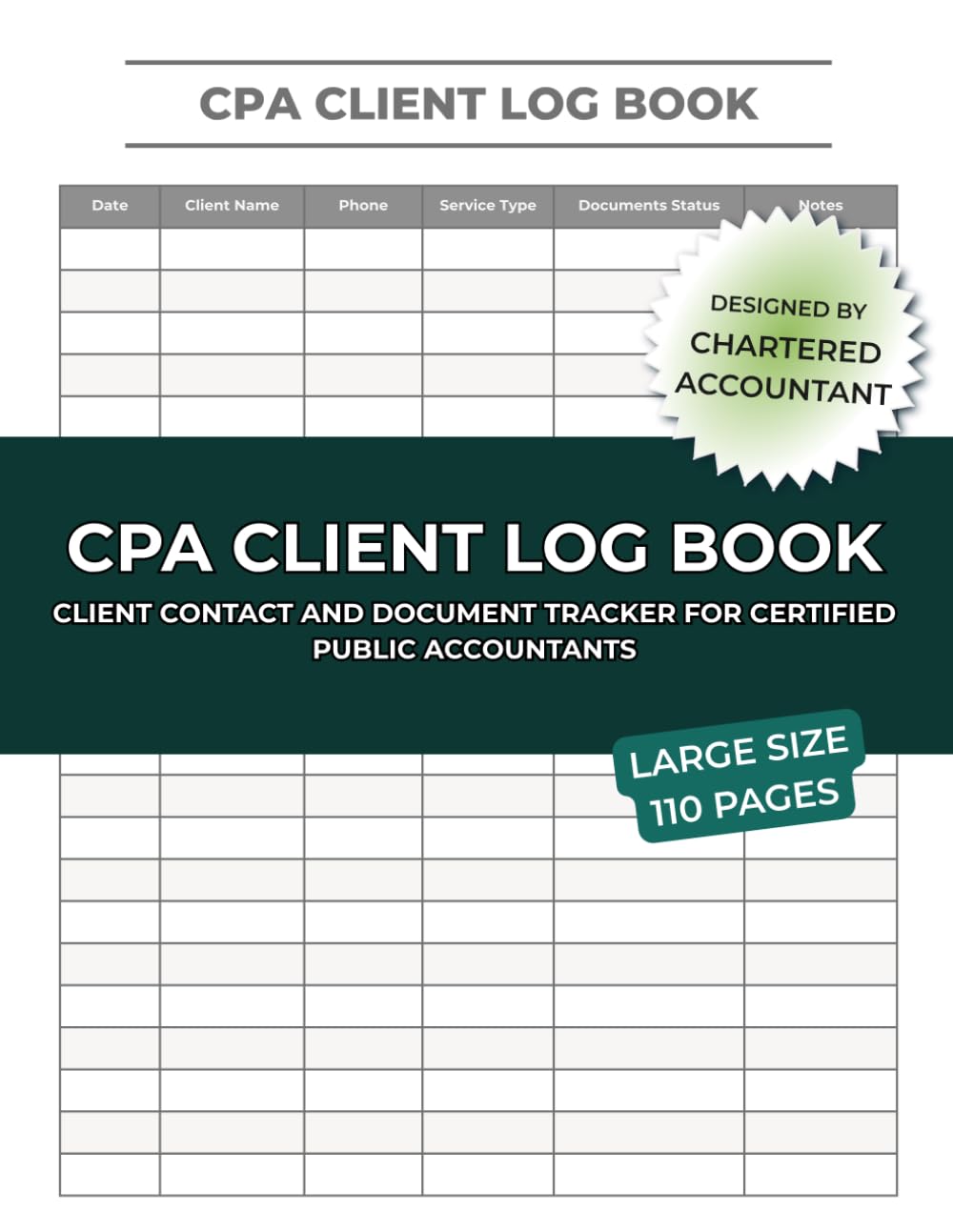 ler totalmente CPA Client Log Book: Client Contact and Document Tracker for Certified Public Accountants: 6-Column Daily Log – Track Date, Client Name, Phone,... Notes for CPAs and Accounting Professionals