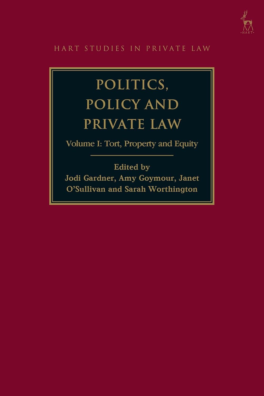 Politics, Policy and Private Law: Volume I: Tort, Property and Equity (English Edition) baixar livro de graça