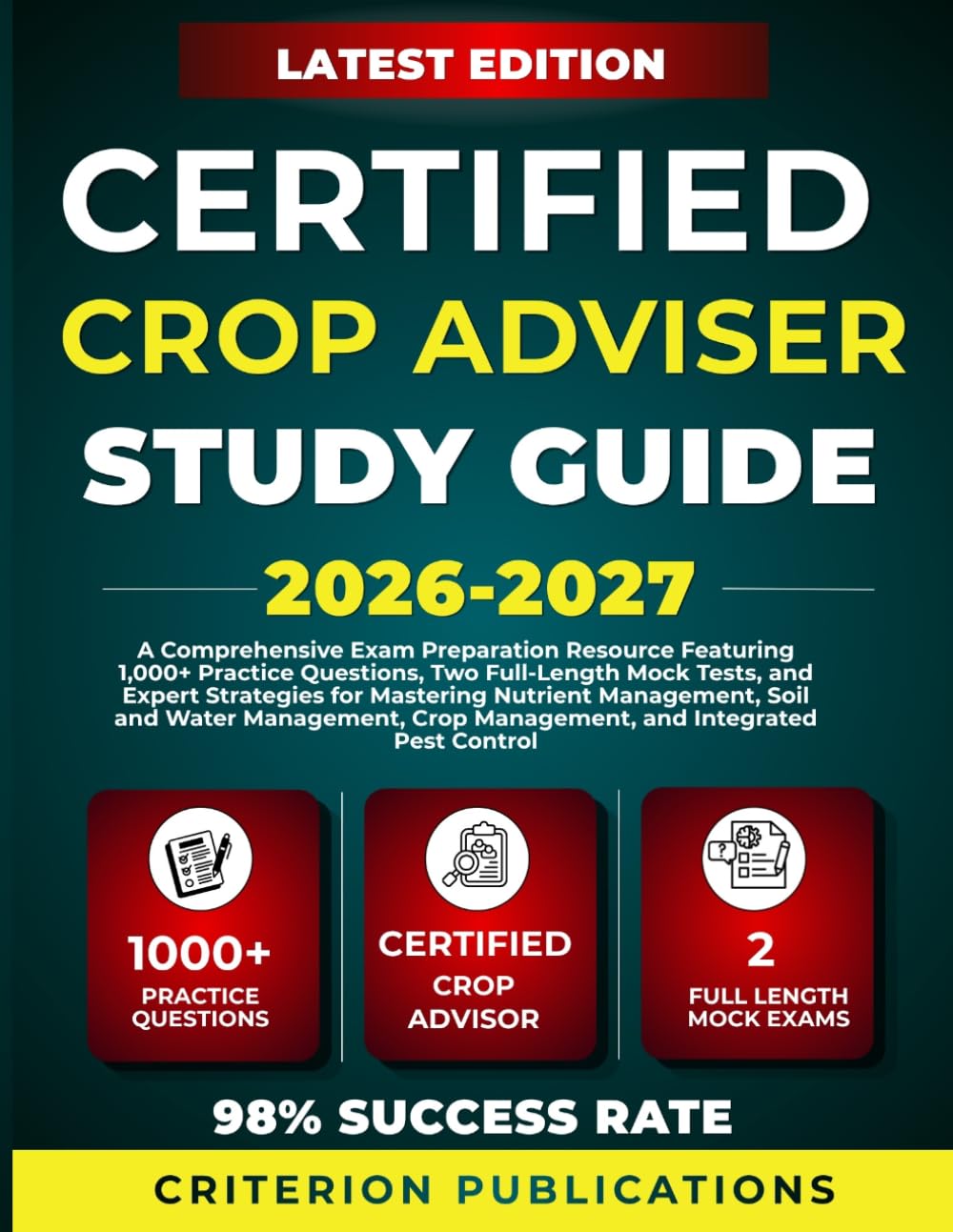 CERTIFIED CROP ADVISER STUDY GUIDE 2026–2027: A Comprehensive Exam Preparation Resource Featuring 1,000+ Practice Questions, Two Full-Length Mock... Crop Management, and Integrated Pest Control baixar livro de graça