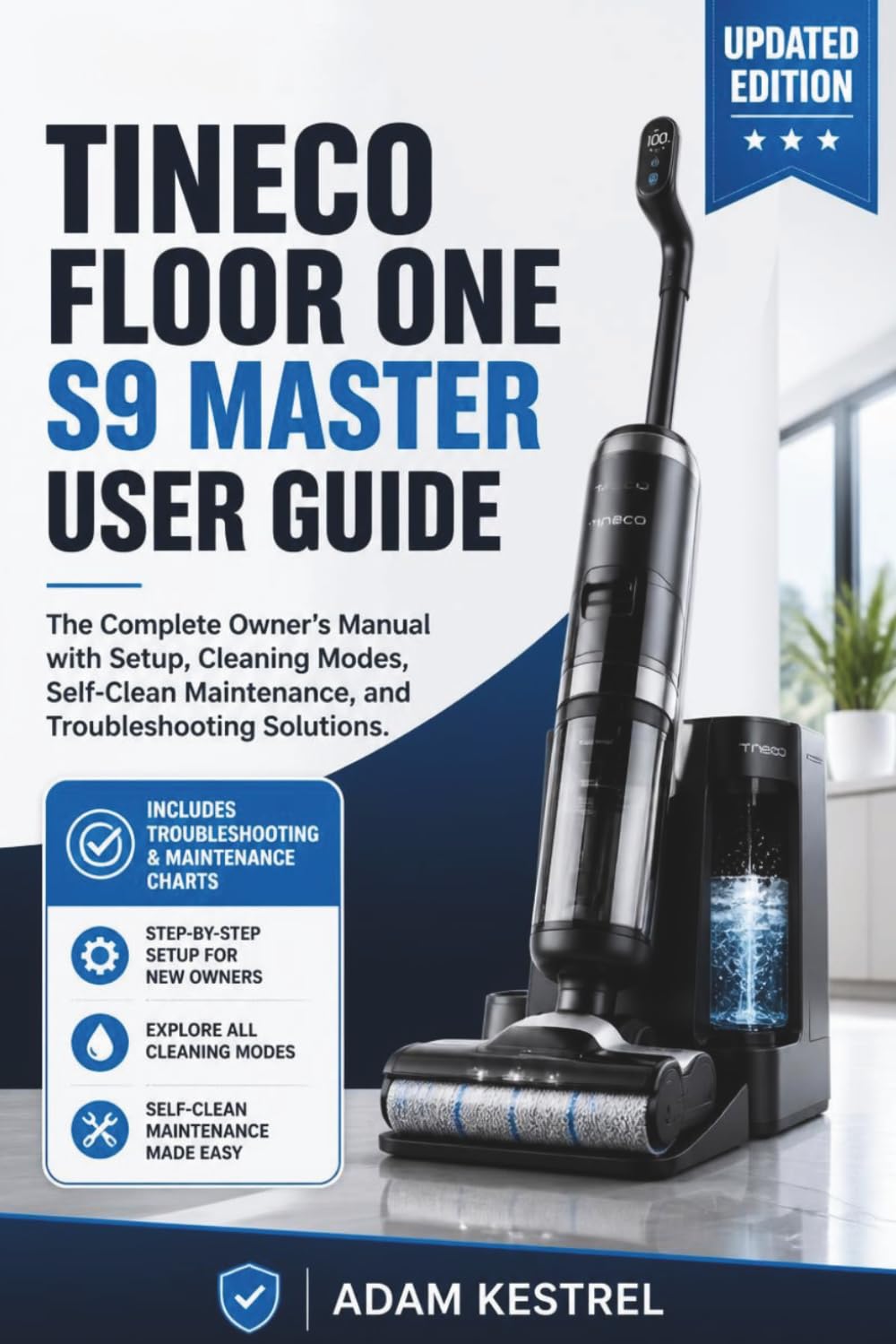 Tineco Floor One S9 Master User Guide: The Complete Owner's Manual with Setup, Cleaning Modes, Self-Clean Maintenance, and Troubleshooting Solutions baixar o livro de graça