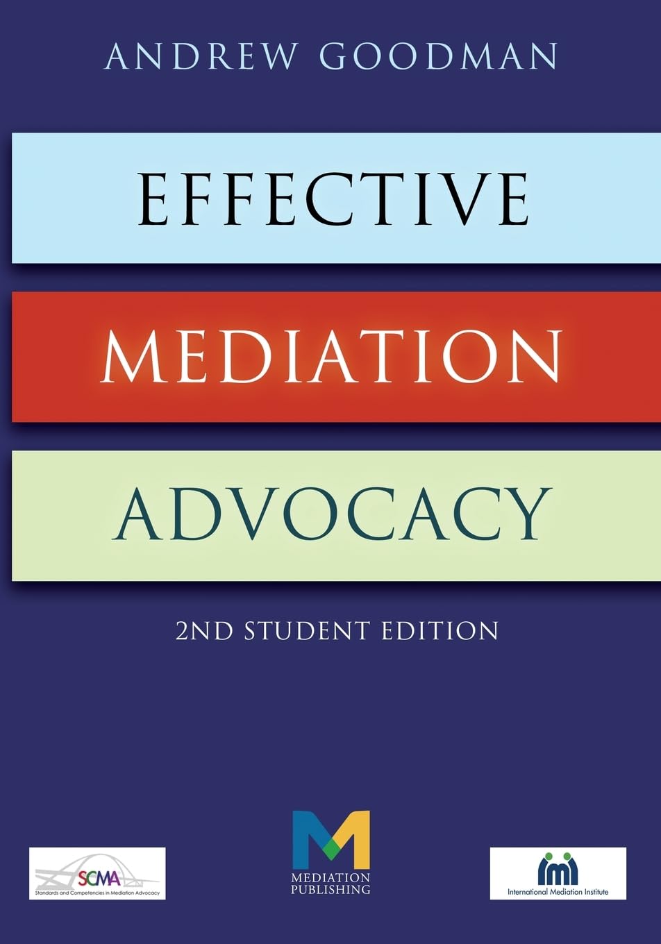 Effective Mediation Advocacy - Second Student Edition baixar livro de graça