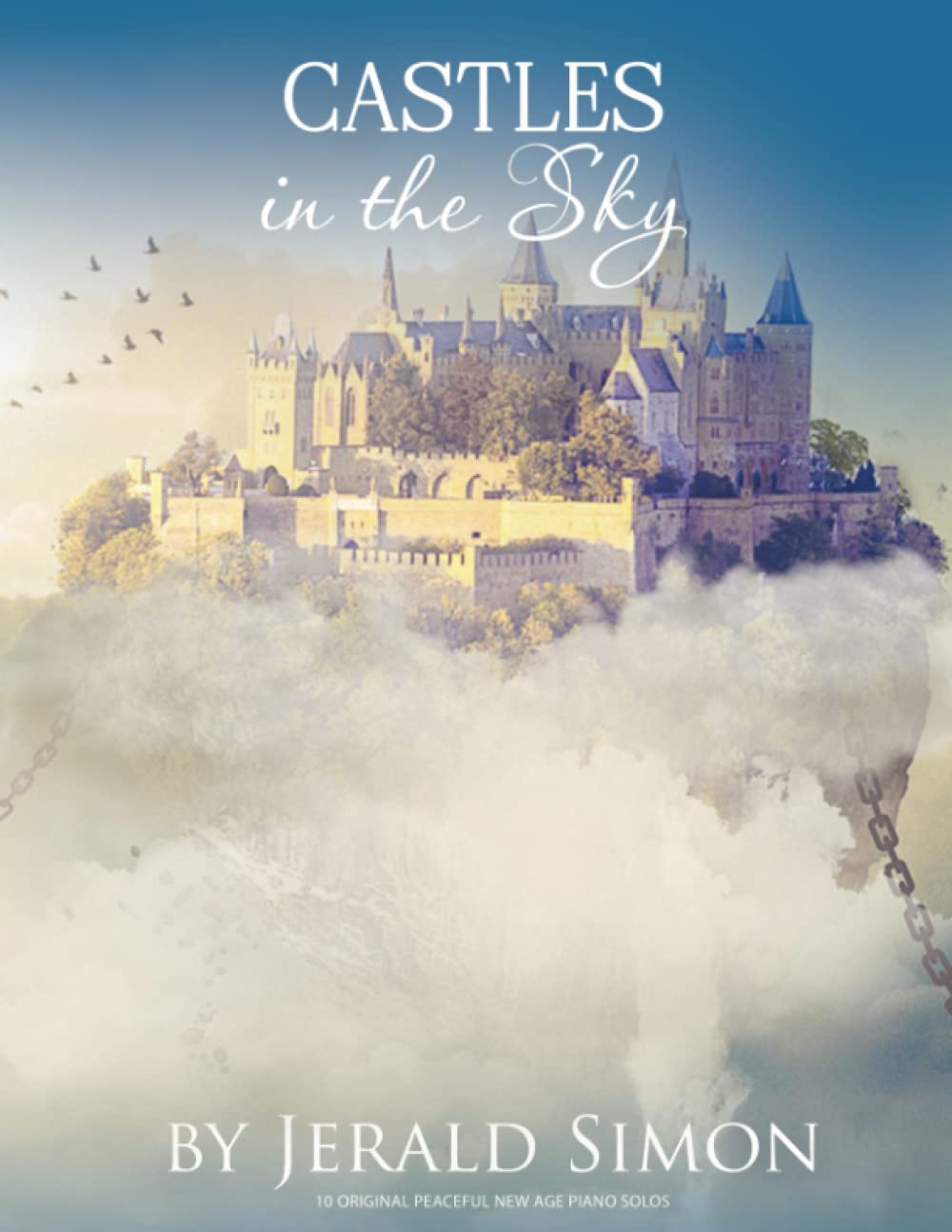 Castles in the Sky: 10 Original Peaceful New Age Piano Solos baixar o livro de graça