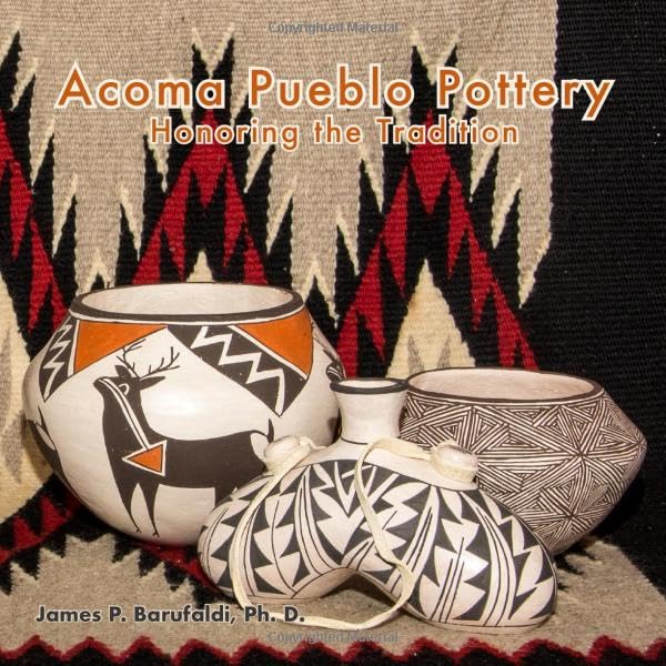 Acoma Pueblo Pottery: Honoring the Tradition baixar o livro de graça