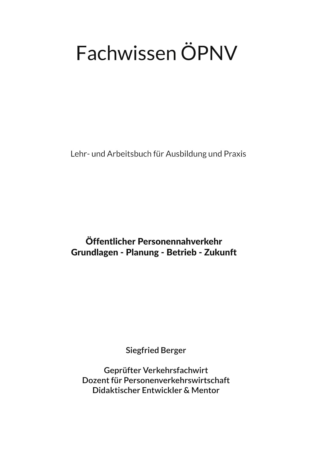 ler totalmente Fachwissen ÖPNV: Lehr- und Arbeitsbuch für Ausbildung und Praxis (German Edition)