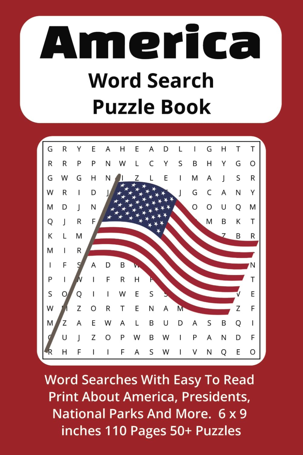 ler totalmente America Word Search Puzzle Book: Word Searches with Easy to Read Print About America, Presidents, National Parks and More. | 6 x 9 inches, 110 pages |... Gift for Vacations, Holidays and Free Times.