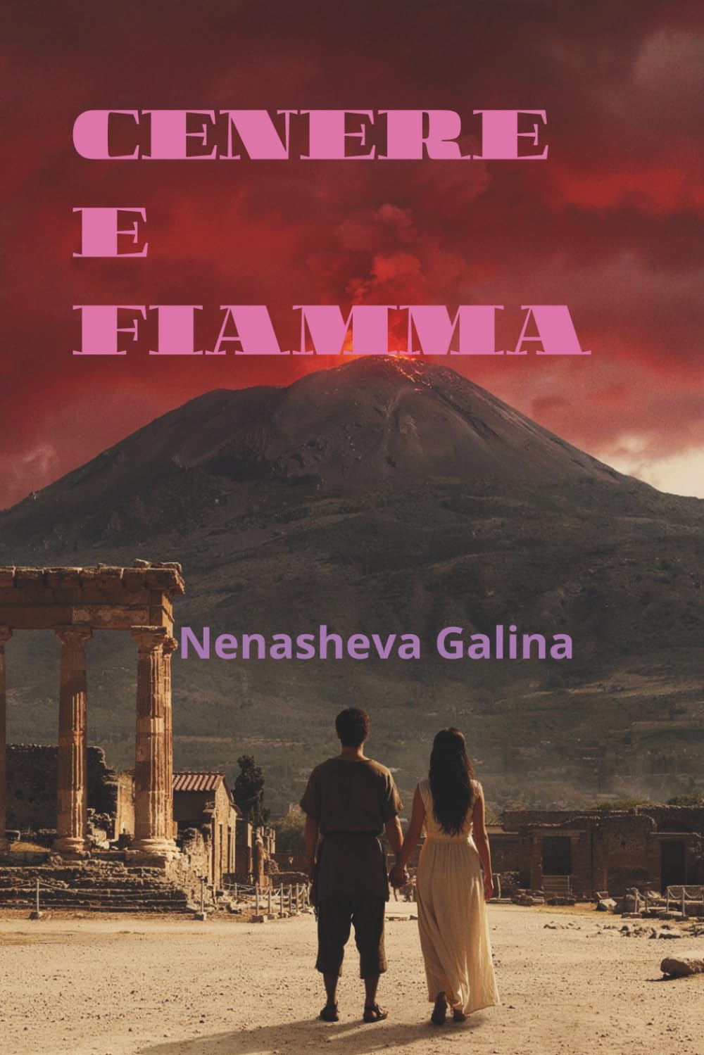 Cenere E Fiamma: Romanzo d'amore più antico del Vesuvio baixar livro de graça