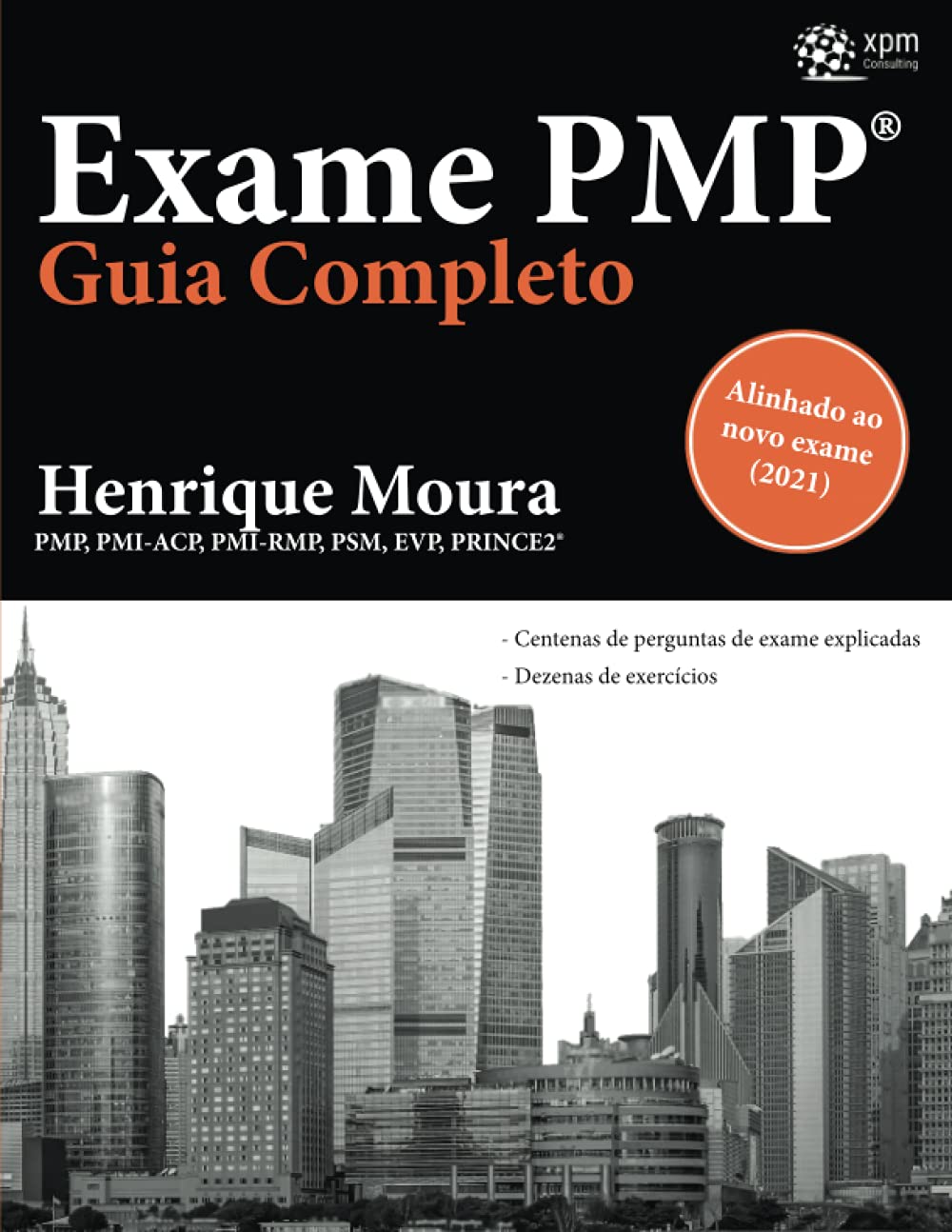 Exame PMP - Guia Completo: Alinhado ao novo exame (2021) (PMP Exam Prep Guides) (Portuguese Edition) baixar livro de graça