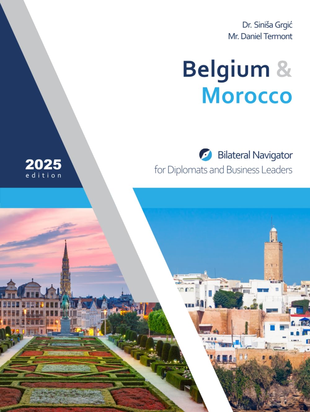 Belgium & Morocco: Bilateral Navigator for Diplomats and Business Leaders, 2025 edition baixar livro de graça