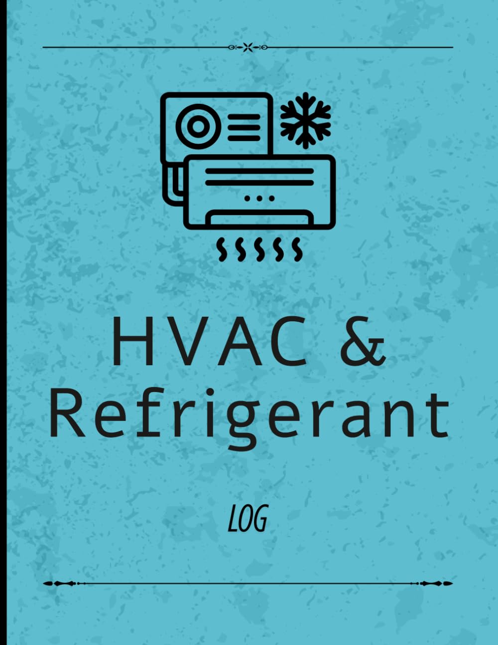 HVAC Service & Refrigerant Log Book: Daily Job & Refrigerant Tracking for Technicians: Professional HVAC Service Record Notebook | Refrigerant Usage Tracker | 110 Pages | 8.5 x 11 Inches baixar livro de graça