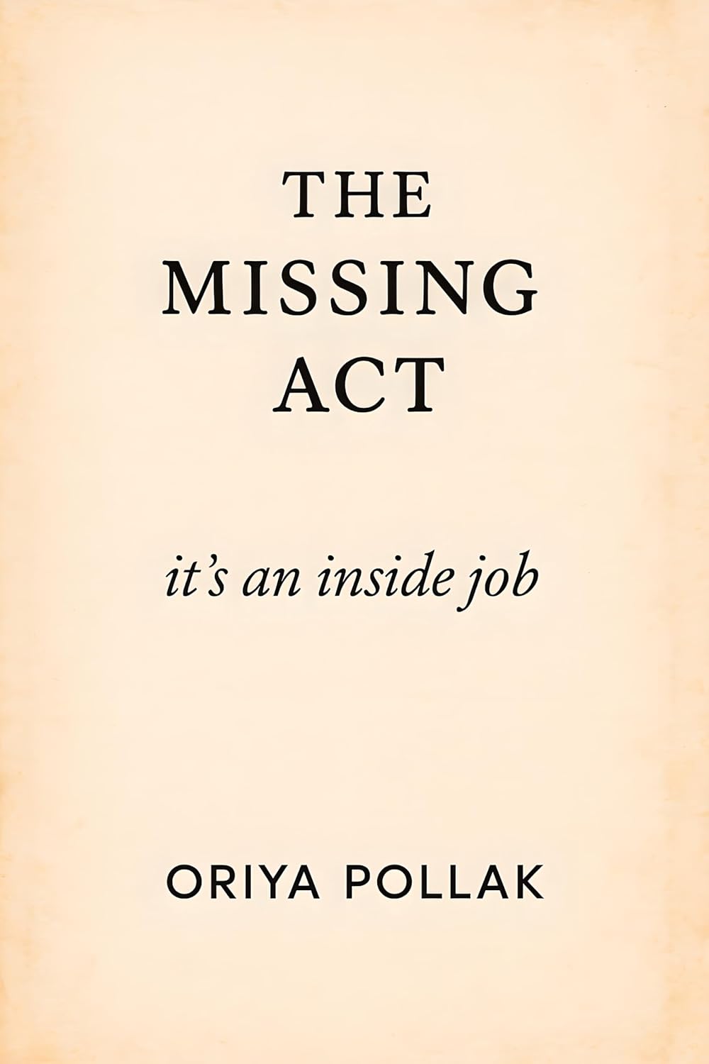 The Missing Act: A Storytelling Framework for Remembering Who You Are (From Darkness to Light: The 12 Beats Series Book 2) (English Edition) baixar livro de graça