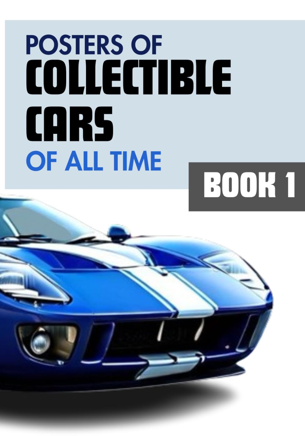 Posters of Collectible Cars of All Time: Book 1 baixar livro de graça