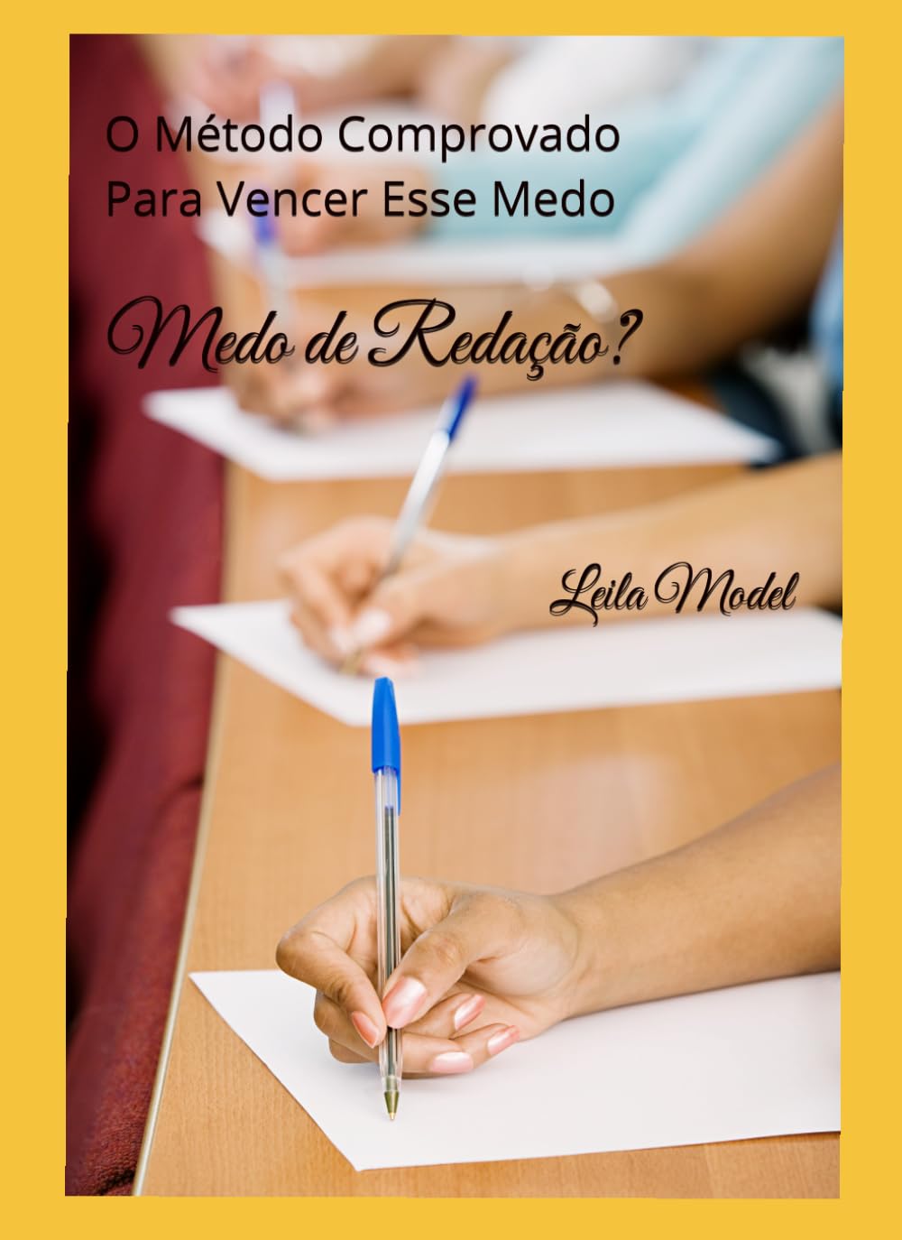 ler totalmente Medo de Redação?: O Método Comprovado Para Vencer Esse Medo