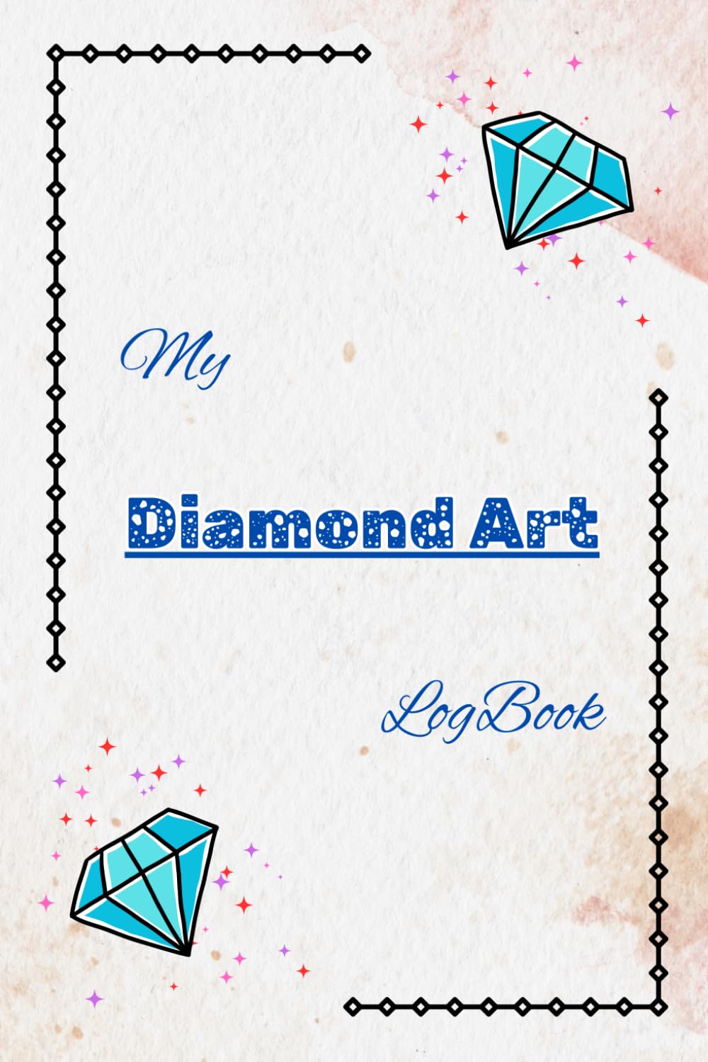 Diamond Art LogBook: A place to record all of your on-going and complete Diamond Art projects. baixar livro de graça