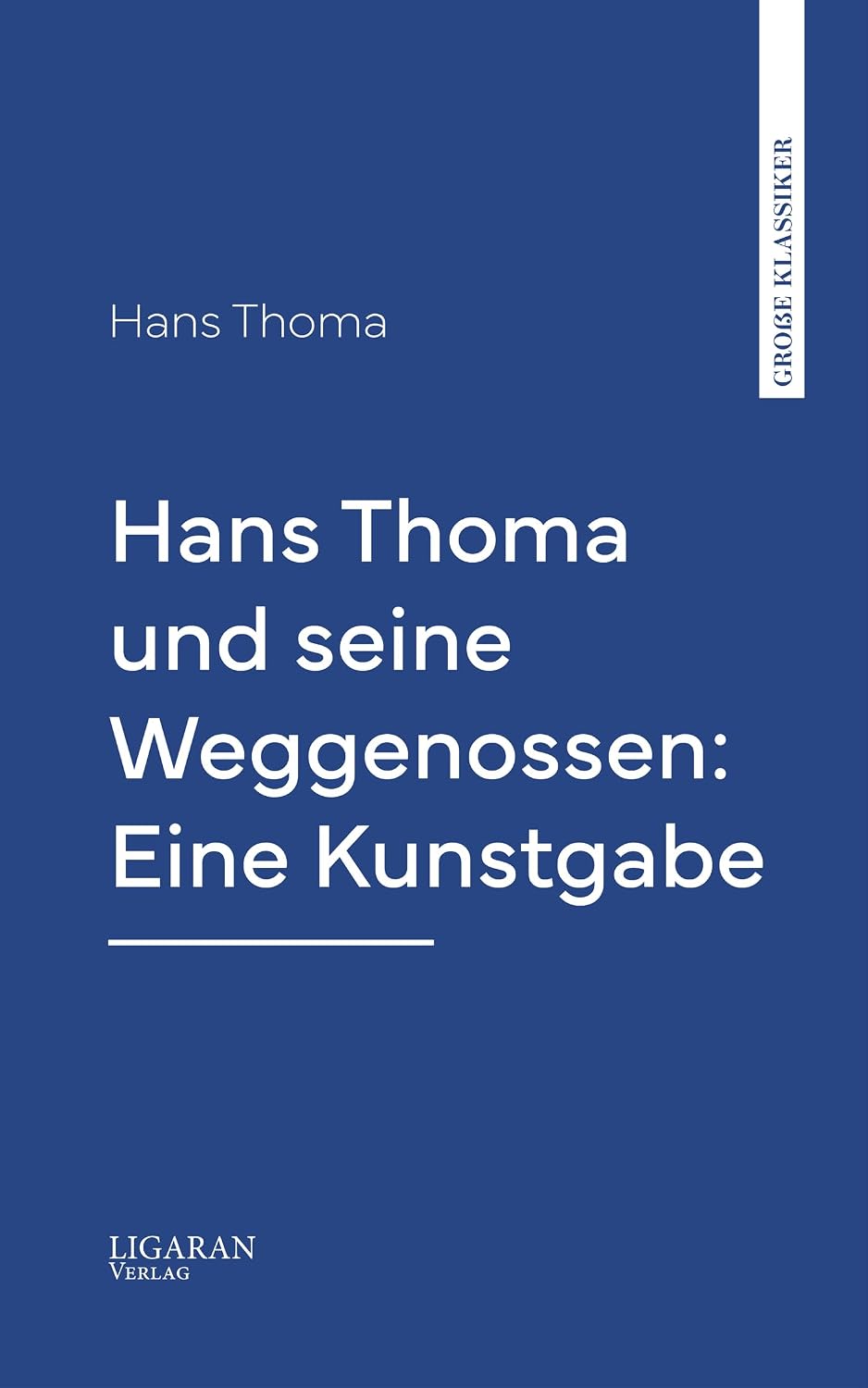 Hans Thoma und seine Weggenossen: Eine Kunstgabe (German Edition) baixar o livro de graça