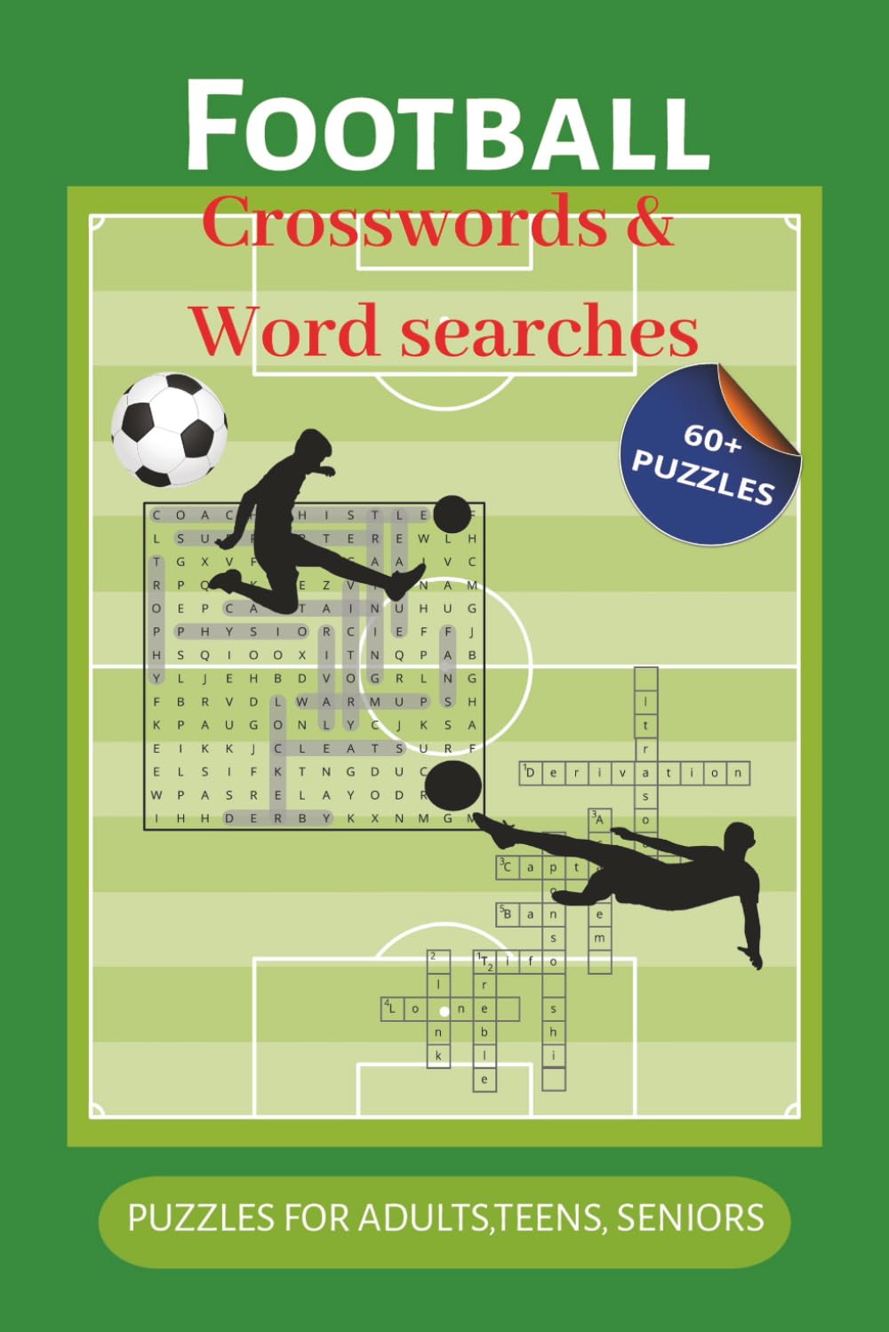 ler totalmente Football: Word Searches, Crosswords with Large Print for Adults, seniors, Teens, 50+ Puzzles, 6x9 inches, 120 pages Gift for Vacation with Solutions