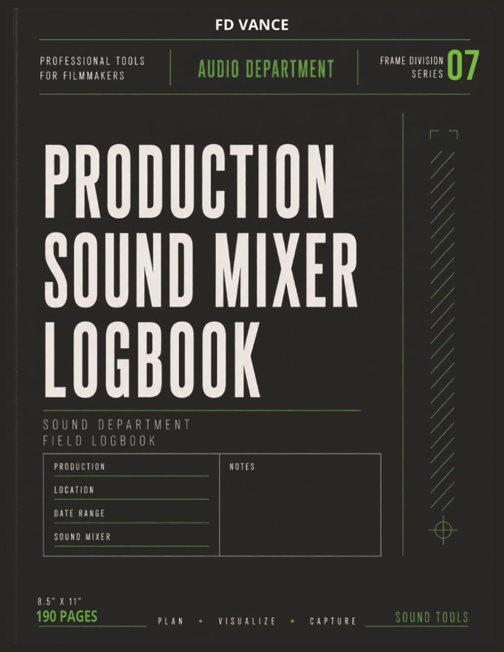 Production sound mixer logbook, No. 06: Audio Tracking, Sound Reports, Equipment Notes & Production Workflow Journal for Film and Television Productions. (Frame Division Series) baixar livro de graça