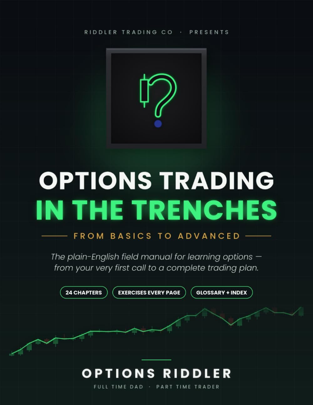 capítulo por capítulo baixar Options Trading In The Trenches: From Basics To Advanced