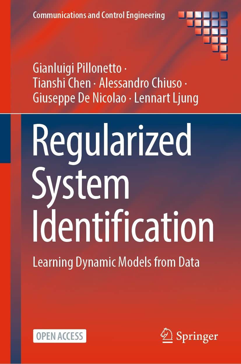 Regularized System Identification: Learning Dynamic Models from Data (Communications and Control Engineering) (English Edition)