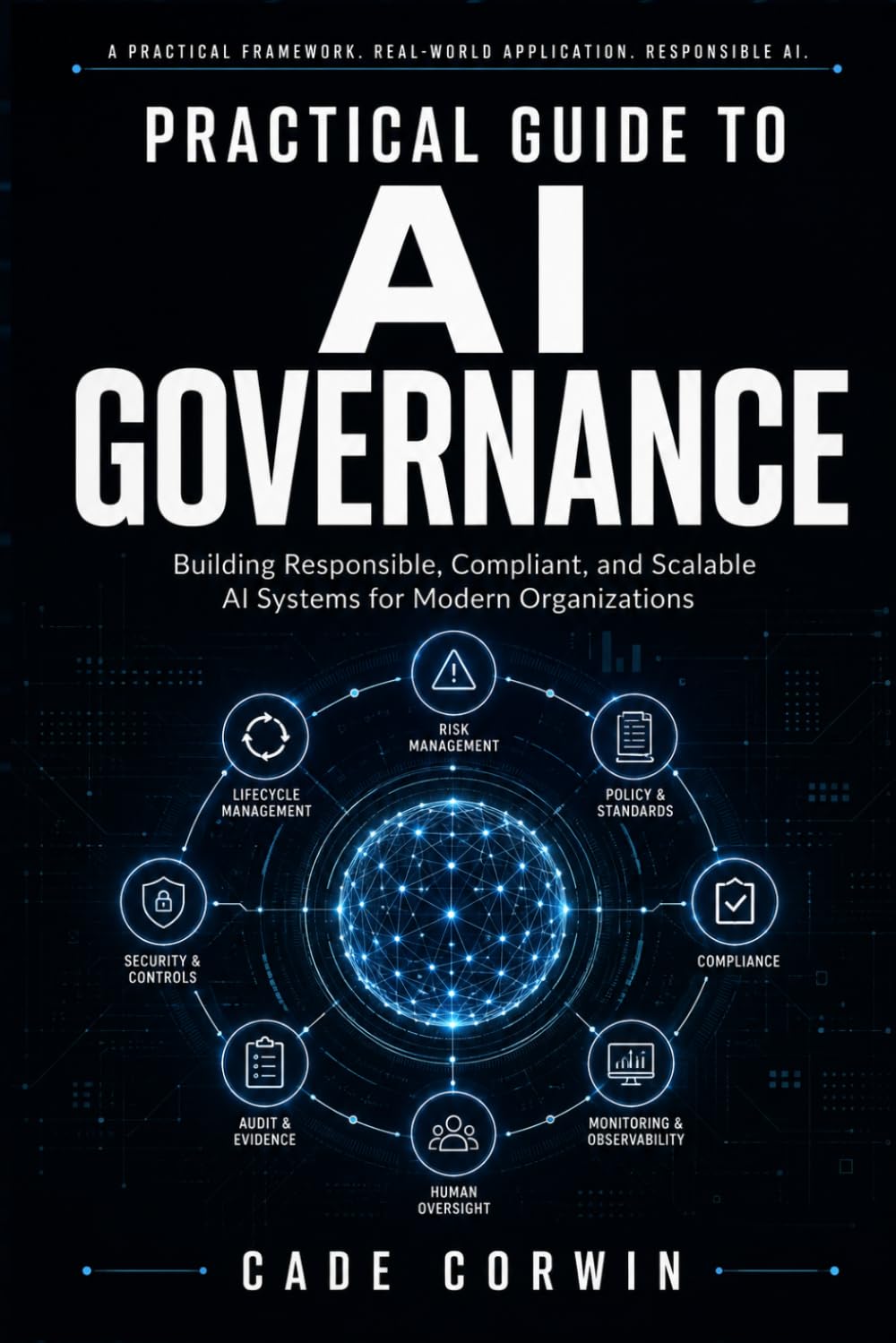 capítulo por capítulo baixar Practical Guide to AI Governance: Building Responsible, Compliant, and Scalable AI Systems for Modern Organizations