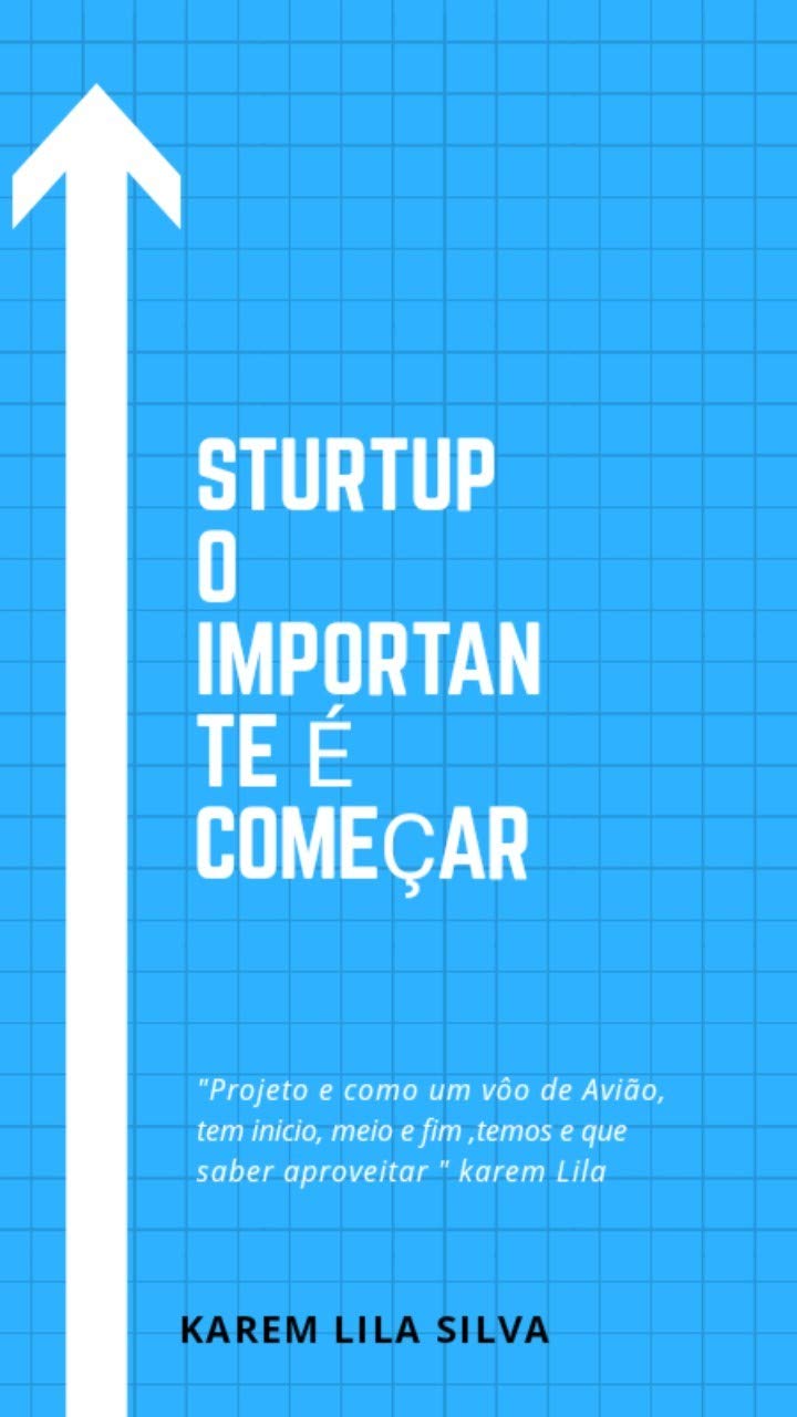 ler totalmente Startup o importante e começar