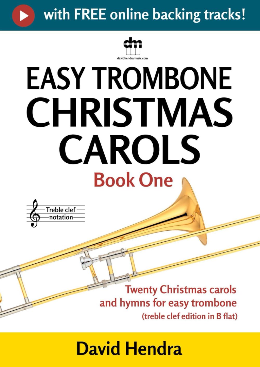 capítulo por capítulo baixar Easy Trombone Christmas Carols - Book One (treble clef): Twenty traditional Christmas carols and hymns for easy trombone (treble clef edition in B flat)