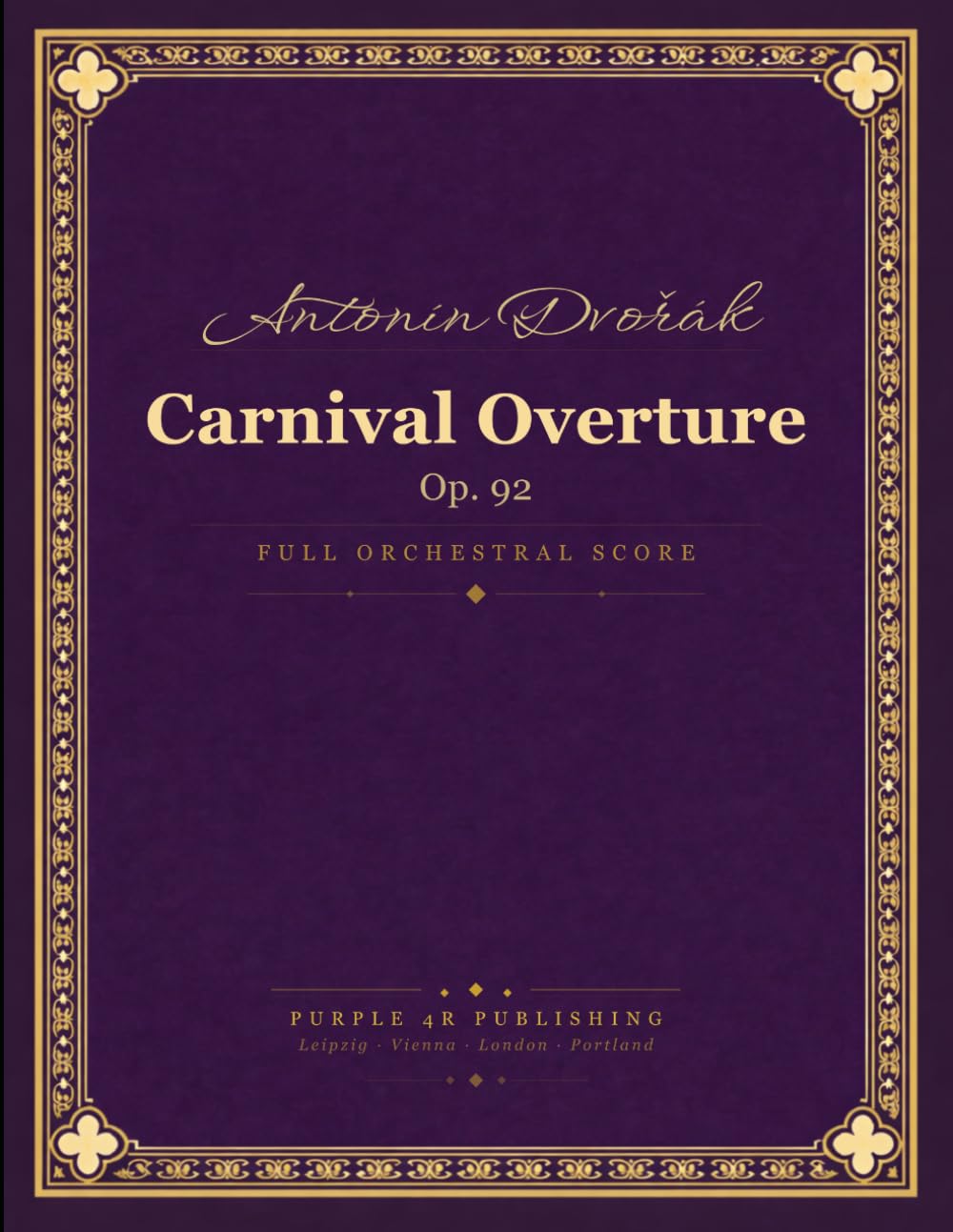 Dvořák: Carnival Overture, Op. 92 - Full Orchestral Score (Concert Overture from the "Nature, Life and Love" Trilogy) baixar o livro de graça