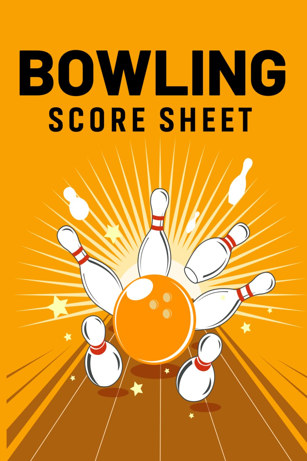 ler totalmente Bowling Score Sheet: Bowling technique and training book for players who want to improve control focus and precision fast