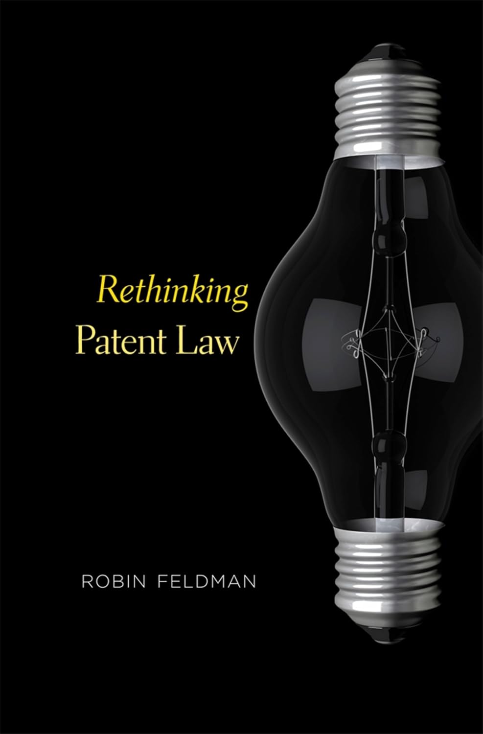 Rethinking Patent Law (English Edition)