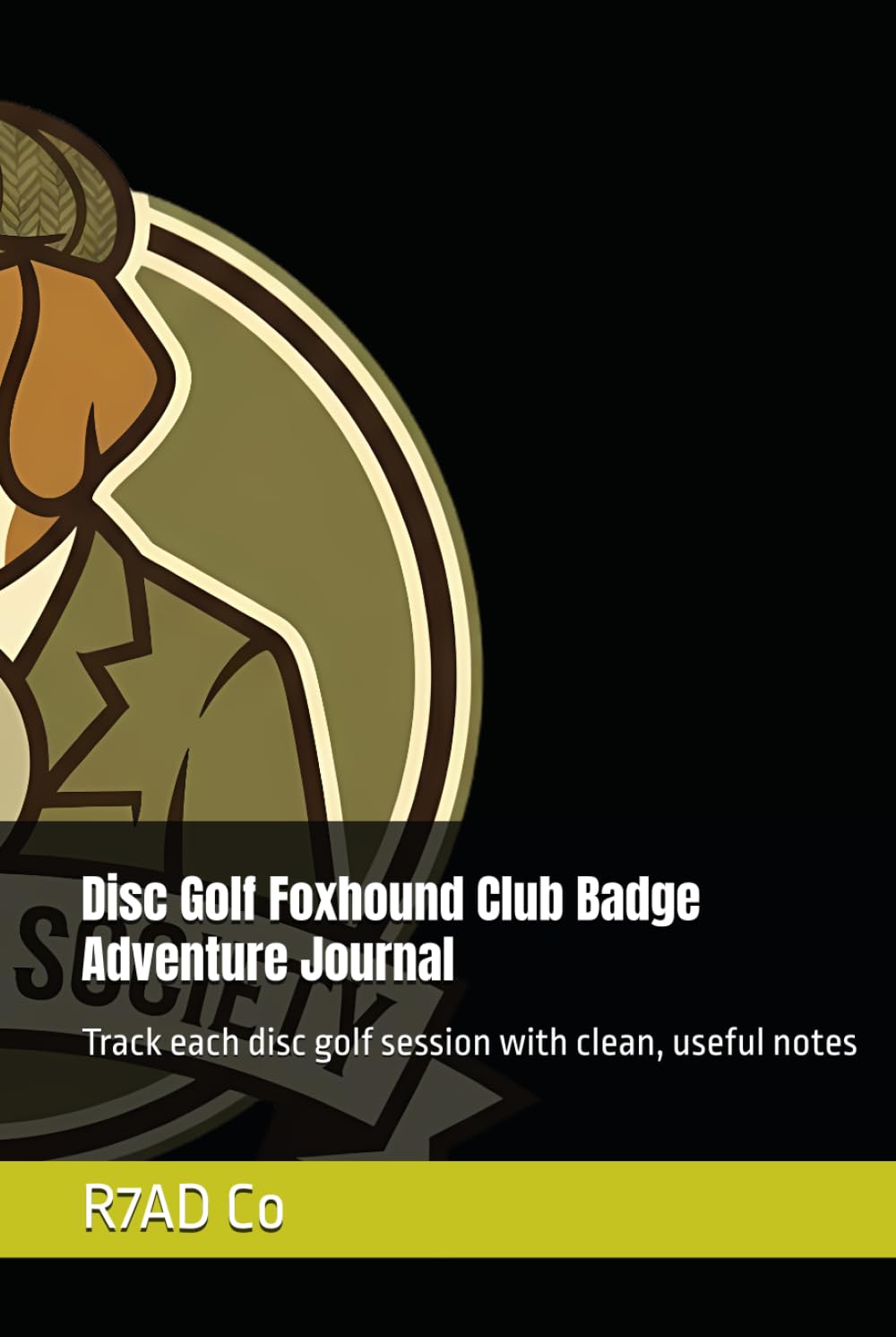 capítulo por capítulo baixar Disc Golf Foxhound Club Badge Adventure Journal: Track each disc golf session with clean, useful notes