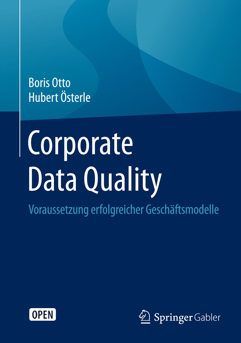 Corporate Data Quality: Voraussetzung erfolgreicher Geschäftsmodelle (German Edition) baixar o livro de graça
