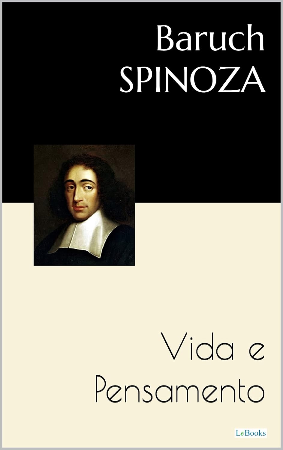 ler totalmente SPINOZA: Vida e Pensamento