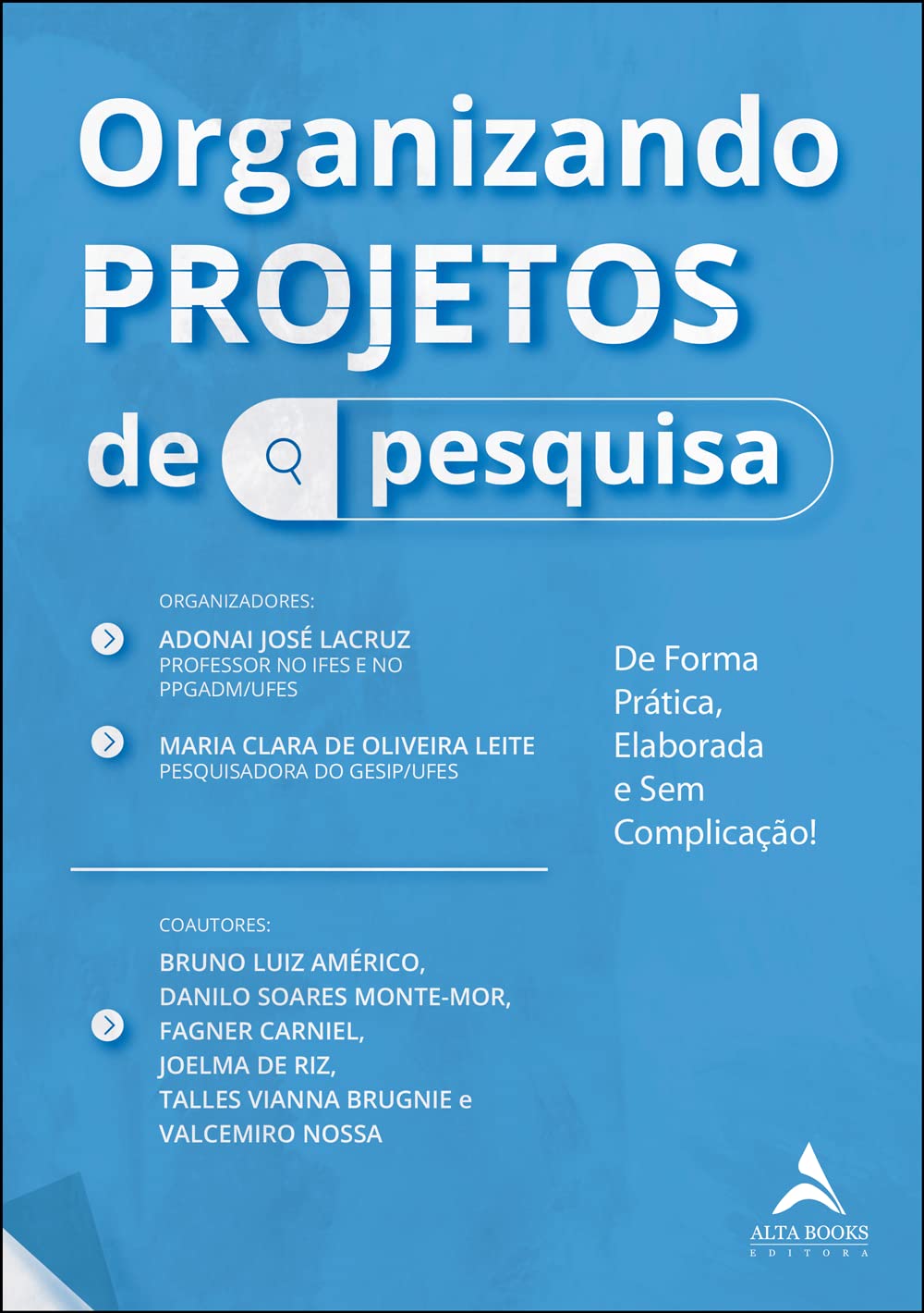 ler totalmente Organizando projetos de pesquisa: de forma prática, elaborada e sem complicação