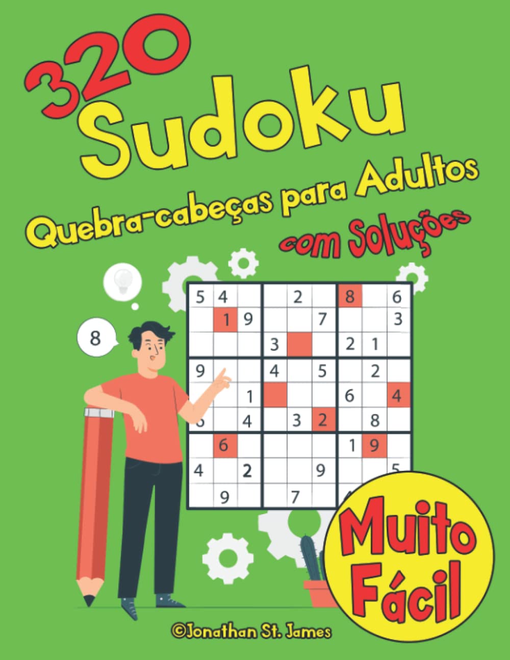 ler totalmente 320 Sudoku para Adultos com Soluções de Nível Muito Fácil Quebra-cabeças Livro Grande Formato 21,6 x 28 cm: 4 Sudokus por página Encontre todas as... e página. Jogo antiestresse de passatempo
