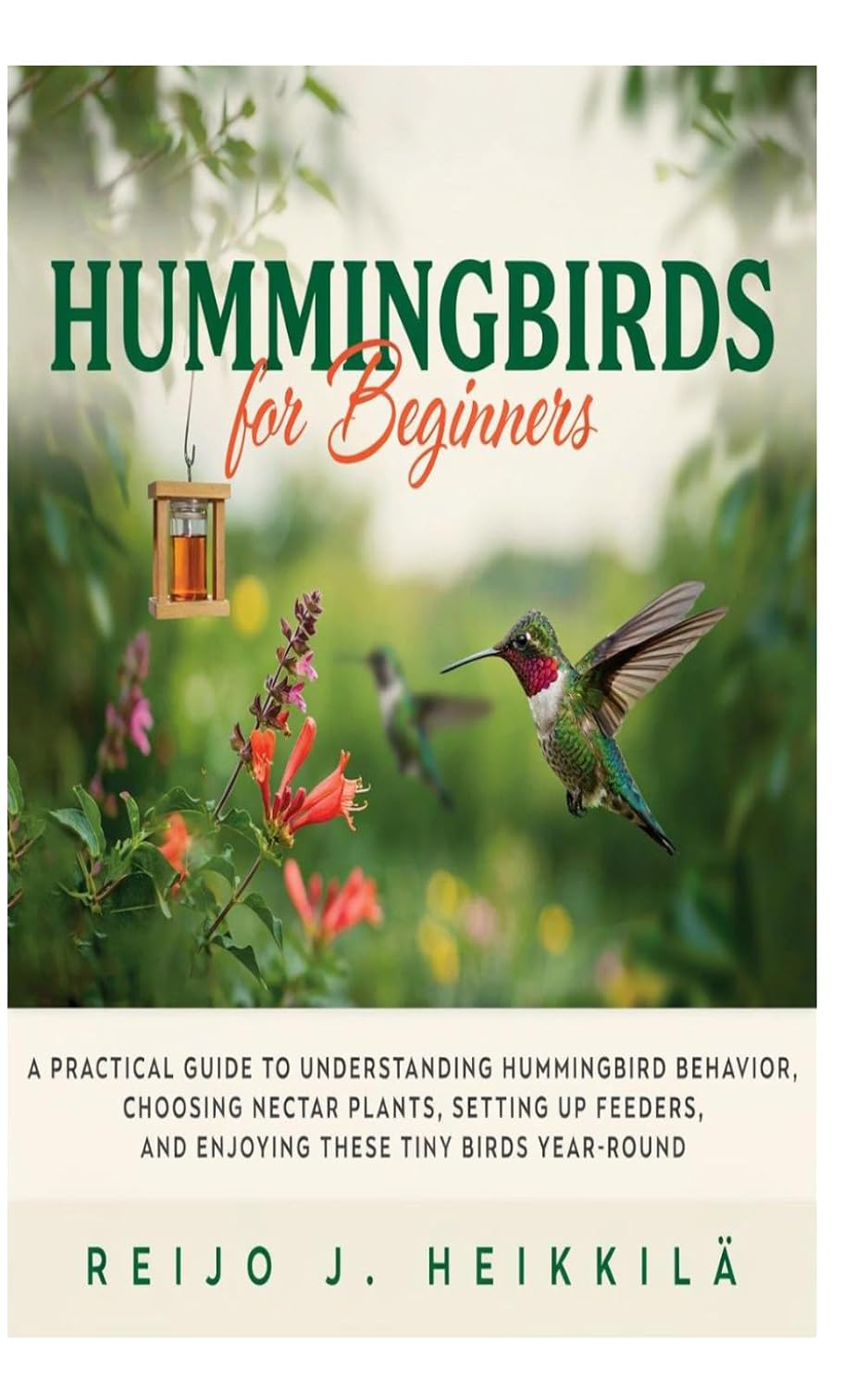 capítulo por capítulo baixar Hummingbirds for Beginners: A Practical Guide to Understanding Hummingbird Behavior, Choosing Nectar Plants, Setting Up Feeders, and Enjoying These Tiny Birds Year-Round