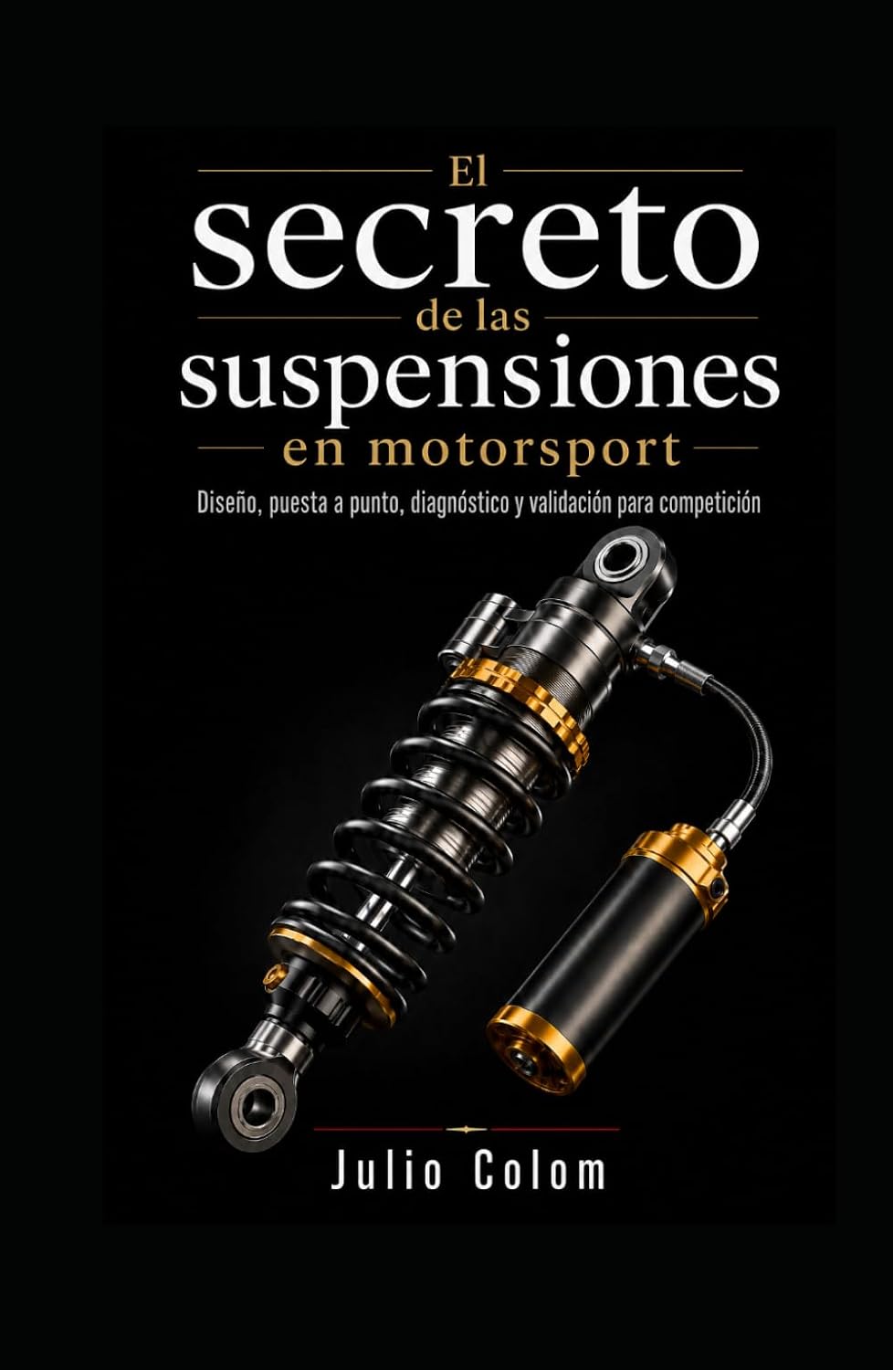 ler totalmente El secreto de las suspensiones en Motorsport (Spanish Edition)