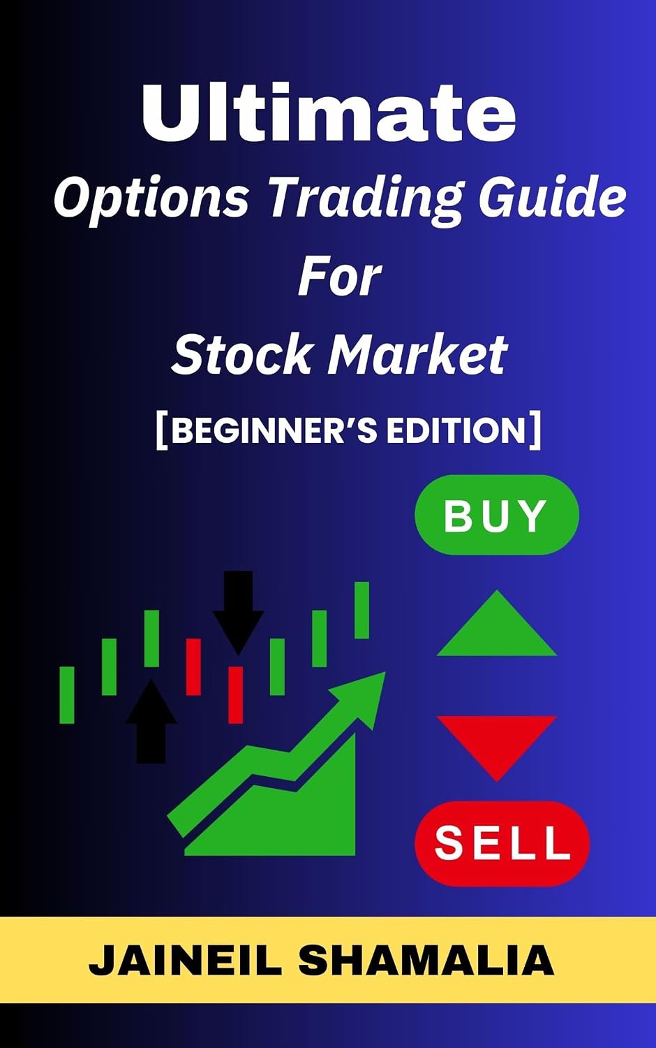 Options Trading Guide for Beginners: A Simplified Stock Market Book | Candlestick Patterns & More! (All in One) (English Edition) baixar livro de graça