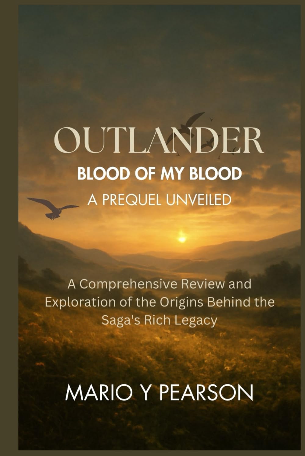 Outlander: Blood of My Blood – A Prequel Unveiled: A Comprehensive Review and Exploration of the Origins Behind the Saga's Rich Legacy