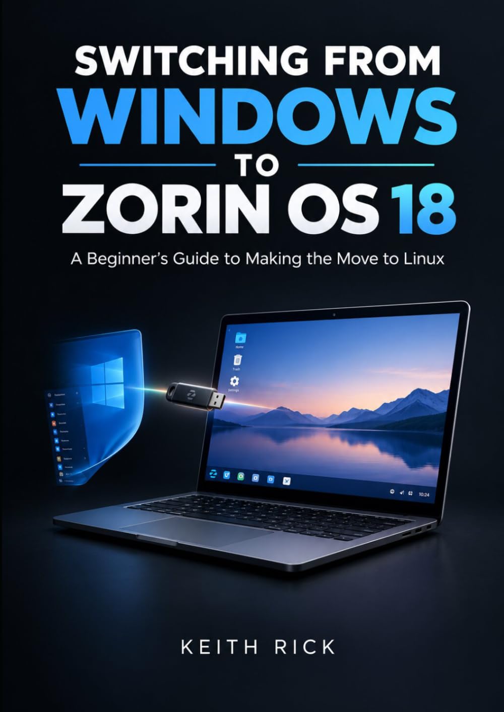 Switching from Windows to Zorin OS 18: A Beginner’s Guide to Making the Move to Linux baixar livro de graça